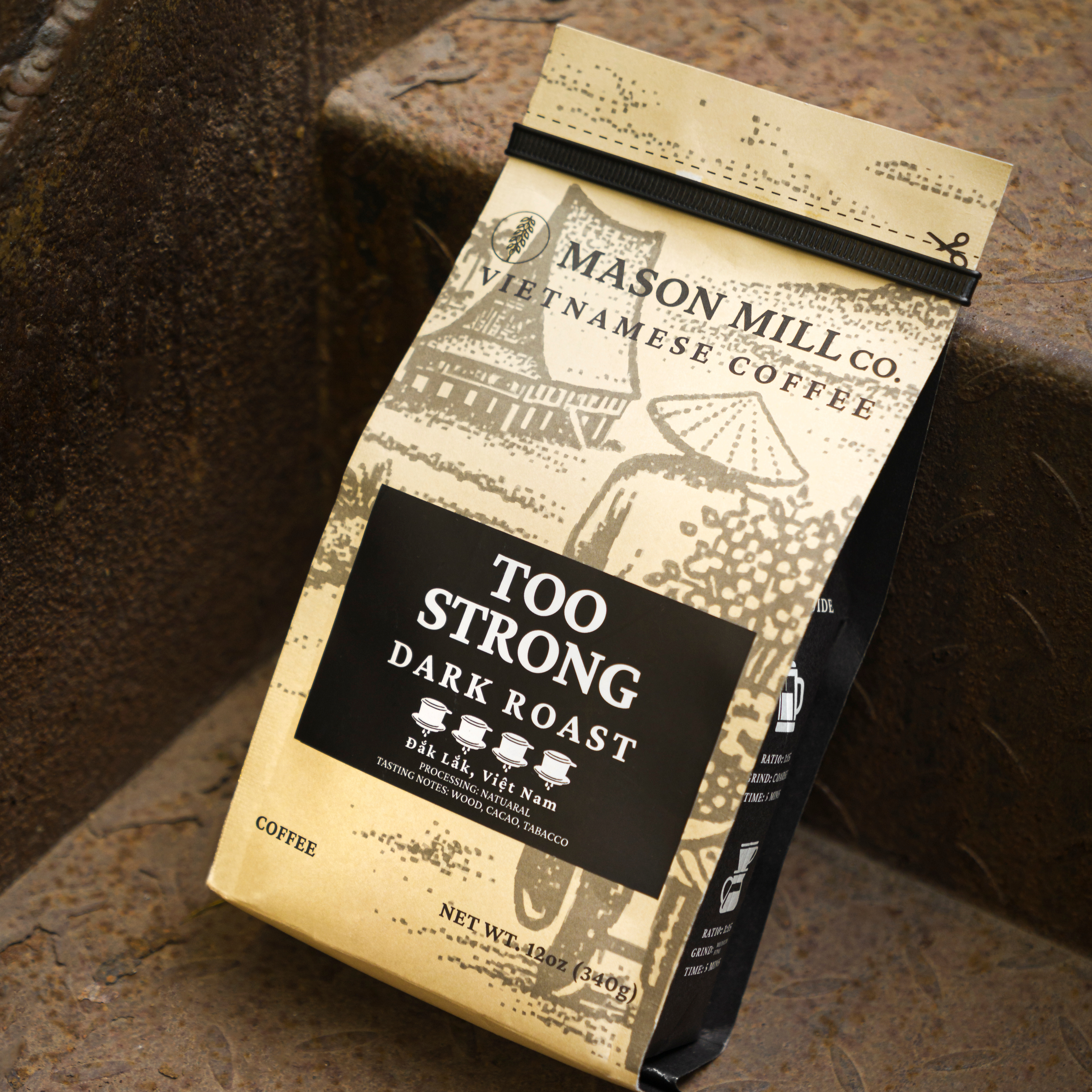 Too Strong - Dark Roast, 100% Robusta, Đắk Lắk, Việt Nam